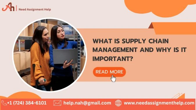 What is Supply Chain Management and Why is it Important?